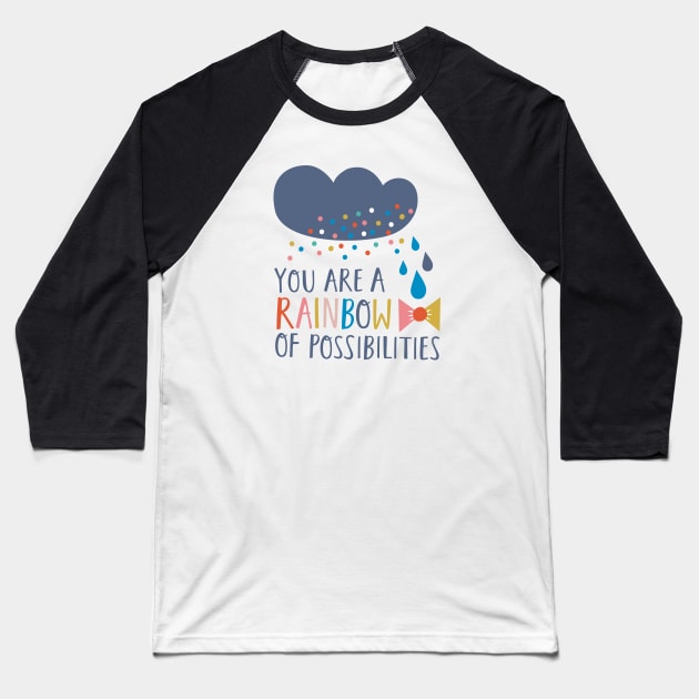 You Are A Rainbow Baseball T-Shirt by Rosalind Maroney Illustration